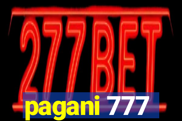 pagani 777
